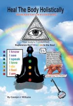 Heal the Body Holistically