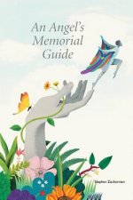 Angel's Memorial Guide