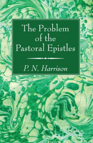 Problem of the Pastoral Epistles