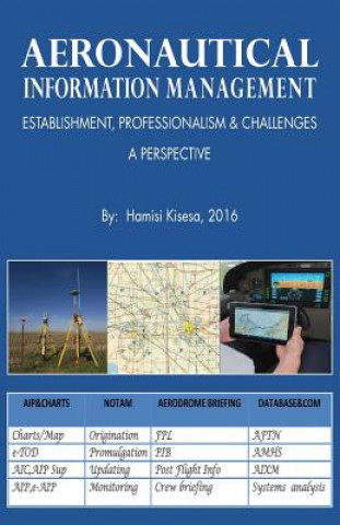 Aeronautical Information Management - Establishment, Professionalism & Challenges - A Perspective