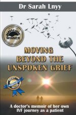 Moving Beyond the Unspoken Grief