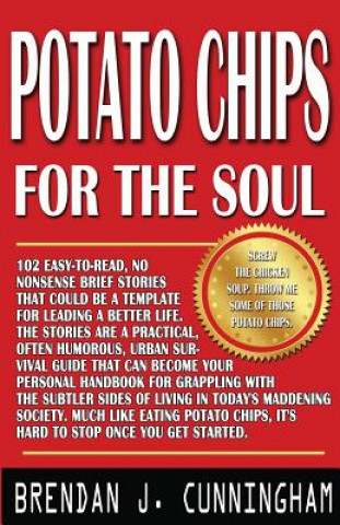 Potato Chips for the Soul