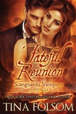Fateful Reunion (With Bonus Novella