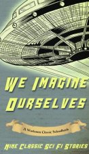 We Imagine Ourselves