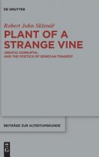 Plant of a Strange Vine