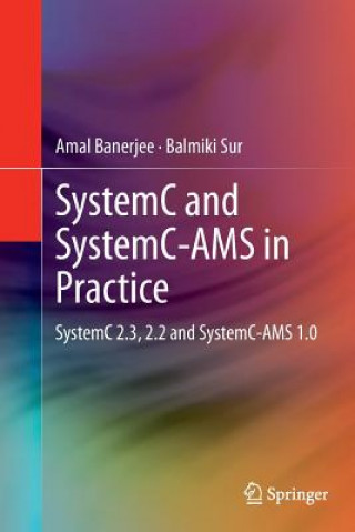 SystemC and SystemC-AMS in Practice