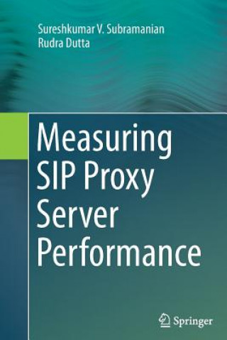 Measuring SIP Proxy Server Performance
