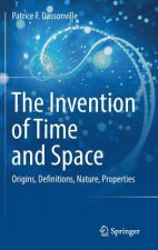 Invention of Time and Space