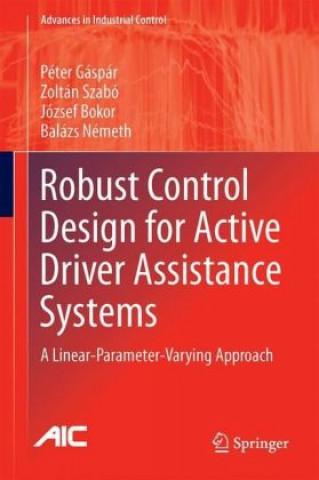 Robust Control Design for Active Driver Assistance Systems