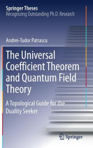 Universal Coefficient Theorem and Quantum Field Theory