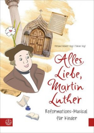 Alles Liebe, Martin Luther