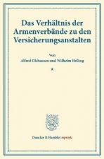 Das Verhältnis der Armenverbände zu den Versicherungsanstalten.