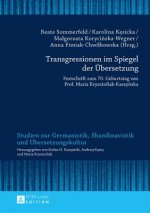 Transgressionen Im Spiegel Der Uebersetzung