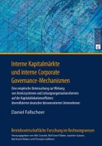 Interne Kapitalmarkte Und Interne Corporate Governance-Mechanismen