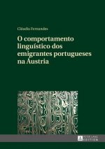 O Comportamento Linguistico DOS Emigrantes Portugueses Na Austria