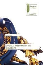 Louis XI méconnu et les Bourbons