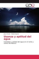 Usanza y aptitud del agua