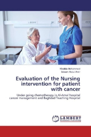 Evaluation of the Nursing intervention for patient with cancer