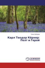 Karl Teodor Kjorner: Pojet i Geroj