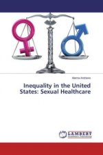 Inequality in the United States: Sexual Healthcare