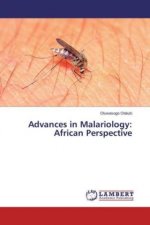 Advances in Malariology: African Perspective