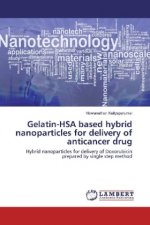 Gelatin-HSA based hybrid nanoparticles for delivery of anticancer drug