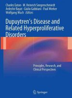 Dupuytren's Disease and Related Hyperproliferative Disorders