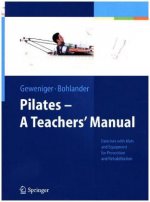 Pilates - A Teachers' Manual