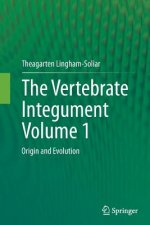 Vertebrate IntegumentVolume 1