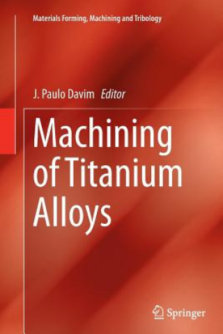 Machining of Titanium Alloys