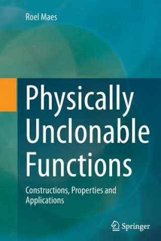 Physically Unclonable Functions