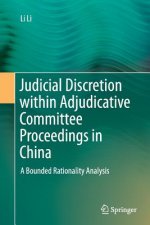 Judicial Discretion within Adjudicative Committee Proceedings in China