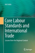 Core Labour Standards and International Trade