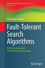 Fault-Tolerant Search Algorithms