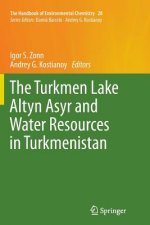 Turkmen Lake Altyn Asyr and Water Resources in Turkmenistan