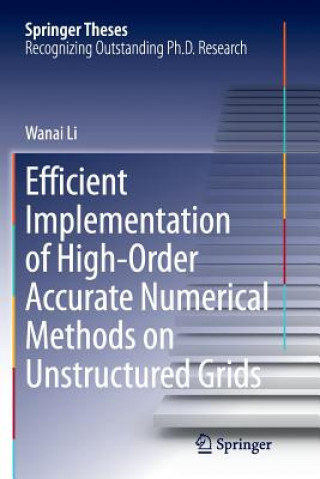 Efficient Implementation of High-Order Accurate Numerical Methods on Unstructured Grids