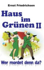 Haus im Grunen II