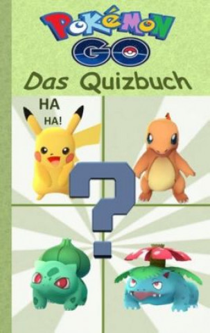 Pokemon Go - Das Quizbuch