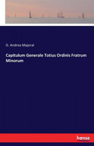 Capitulum Generale Totius Ordinis Fratrum Minorum