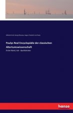 Paulys Real Encyclopadie der classischen Altertumswissenschaft
