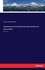 Abhandlungen der Churfurstlich-baierischen Akademie der Wissenschaften