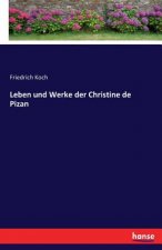 Leben und Werke der Christine de Pizan