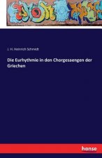 Eurhythmie in den Chorgesaengen der Griechen