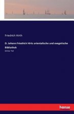 D. Johann Friedrich Hirts orientalische und exegetische Bibliothek