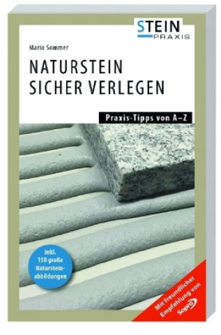 Naturstein sicher verlegen