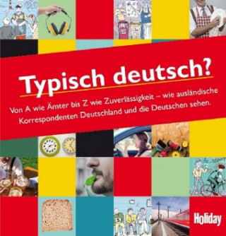 HOLIDAY Reisebuch: Typisch deutsch?