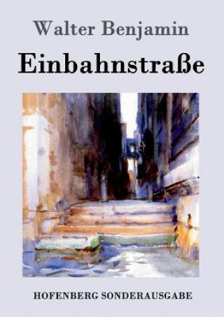 Einbahnstrasse