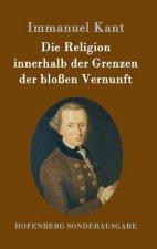 Religion innerhalb der Grenzen der blossen Vernunft