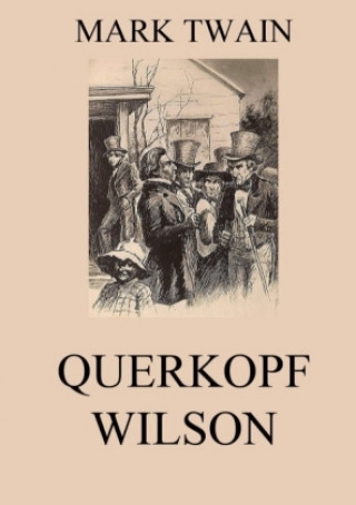 Querkopf Wilson