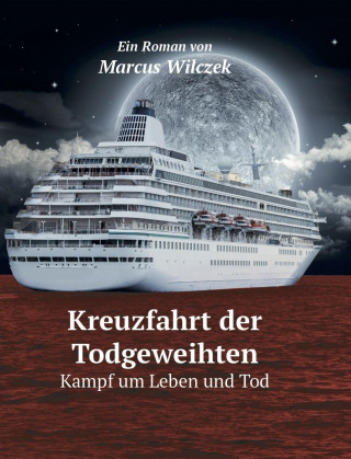 Kreuzfahrt der Todgeweihten